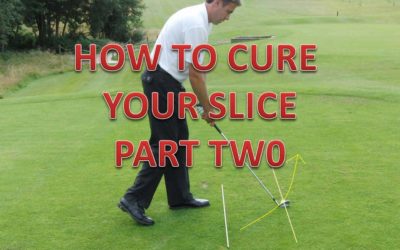 How To Cure Your Slice – Part Two