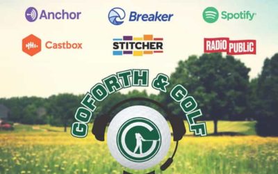 Listen To The Goforth & Golf Podcast